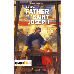 To be a Father with Saint Joseph  - Kindle