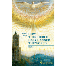 How the Church Has Changed the World - Vol. 2
