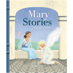 Mary Stories from the Bible 