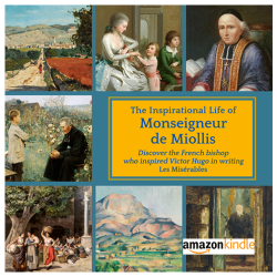 The Inspirational Life of Monseigneur de Miollis - Kindle