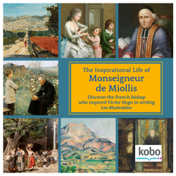 The Inspirational Life of Monseigneur de Miollis - Kobo