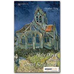 Holy Days and Gospel Reflections - Kindle
