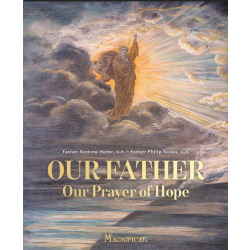 Our Father: Our Prayer of Hope