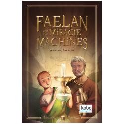 Faelan and the Miracle Machines Kobo