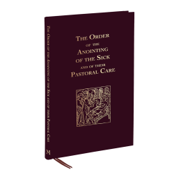 The Order of the Anointing of the Sick and of their Pastoral Care (Softcover Pocket-Sized Edition)