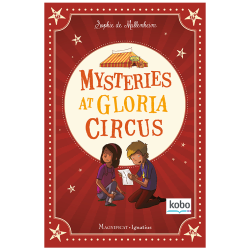 Mysteries at Gloria Circus