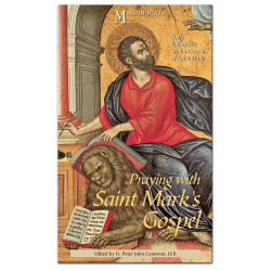 Praying with Saint Mark's Gospel