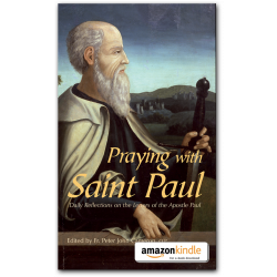 Praying with Saint Paul - Kindle