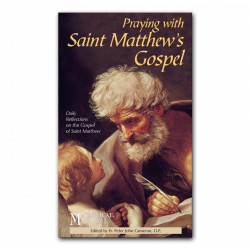 Praying with Saint Matthew's Gospel