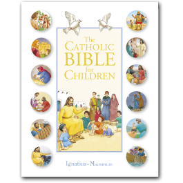 Magnificat The Catholic Bible for Children