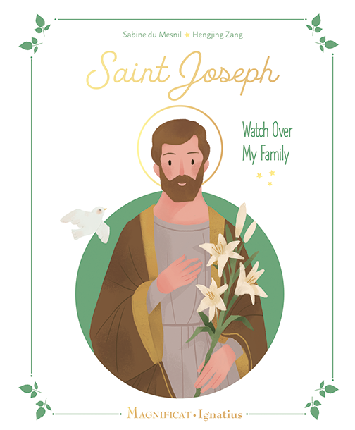 Magnificat Saint Joseph Watch Over My Family